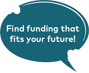 Find funding that fits your future!